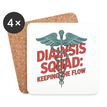 Dialysis Squad Keeping The Flow Nephrology Nurse - Coasters (set of 4) - white - Front