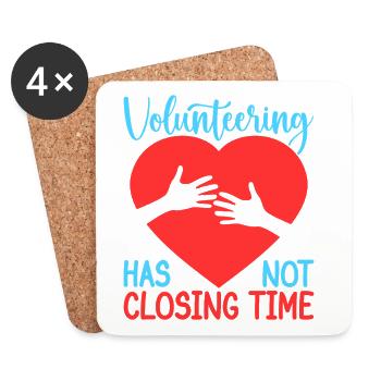 Volunteer Appreciation Has Not Closing Time - Untersetzer (4er-Set) - Weiß - Vorne