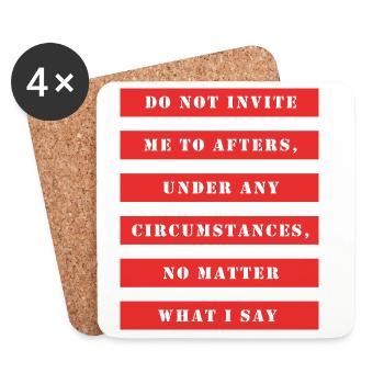 Do Not Invite Me To Afters Rave Party Festival - Untersetzer (4er-Set) - Weiß - Vorne