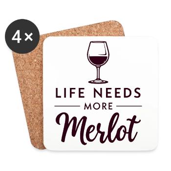 Life Needs More Merlot Wine Saying - Coasters (set of 4) - white - Front