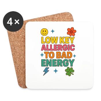 Low Key Allergic to Bad Energy, Positive Saying  - Coasters (set of 4) - white - Front