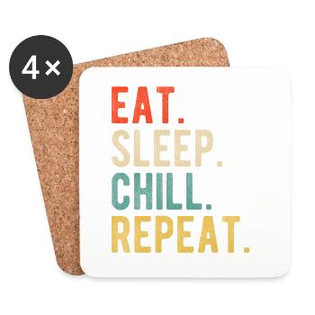 Eat Sleep Chill Repeat Cooles Retro Design Relax - Untersetzer (4er-Set) - Weiß - Vorne