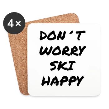 Don't Worry Ski Happy Fun Design - Coasters (set of 4) - white - Front