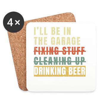 I’ll Be In The Garage Drinking Beer Retro Dad - Coasters (set of 4) - white - Front