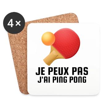 Je Peux Pas J'ai Ping-Pong Cadeau - Dessous de verre (lot de 4) - blanc - Devant