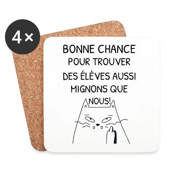 Humour École - Bonne Chance Pour Trouver Mieux - Dessous de verre (lot de 4) - blanc - Devant