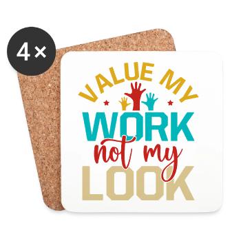 Social Worker Quote Value My Work Not Look Social - Coasters (set of 4) - white - Front