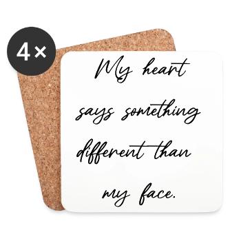 My heart says something different than my face - Coasters (set of 4) - white - Front