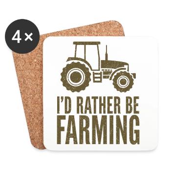 Tractor Fan Saying I'D RATHER BE FARMING - Coasters (set of 4) - white - Front