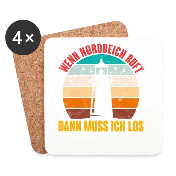 North Sea Holidays WHEN NORDDEICH CALLS Funny - Coasters (set of 4) - white - Front