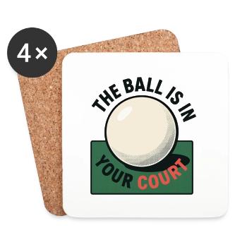 This ball is in your court - Ping Pong - Coasters (set of 4) - white - Front