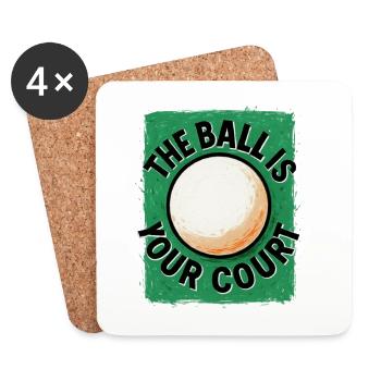 This ball is in your court - Ping Pong - Coasters (set of 4) - white - Front