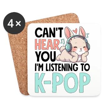 Je ne t’entends pas en écoutant de la K-Pop - Dessous de verre (lot de 4) - blanc - Devant