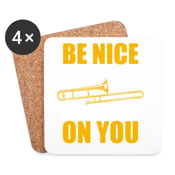 Be nice trombone trombone player trombonist - Coasters (set of 4) - white - Front