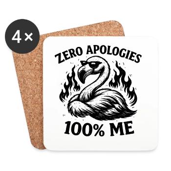 Zero Apologies 100% Me Flamingo Funny Sassy - Coasters (set of 4) - white - Front