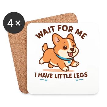 Dog Saying Humor Meme Humor Funny Little Legs - Coasters (set of 4) - white - Front