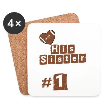 I'm Not Just His Sister I'm His #1 Fan Football - Untersetzer (4er-Set) - Weiß - Vorne