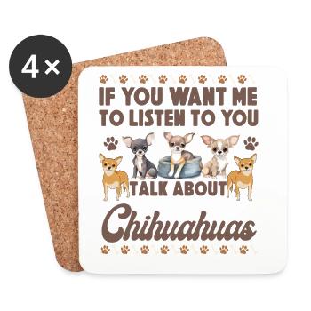Chihuahua Chihuahueño If You Want - Coasters (set of 4) - white - Front