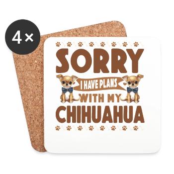 Chihuahua Chihuahueño Sorry I Have - Untersetzer (4er-Set) - Weiß - Vorne