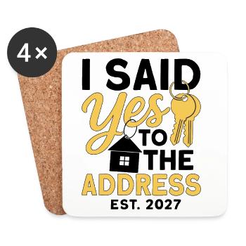 I Said Yes To The Address Est 2027 - Dessous de verre (lot de 4) - blanc - Devant