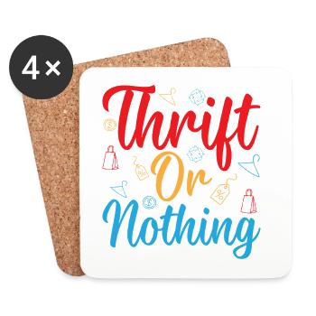 Thrift Shopper Thrift Or Nothing Thrift Store - Untersetzer (4er-Set) - Weiß - Vorne