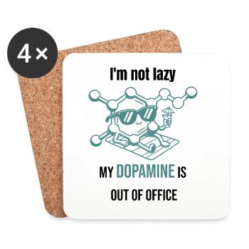 Dopamine Molecule - I'm Not Lazy - Coasters (set of 4) - white - Front