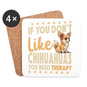Chihuahua Chihuahueño If You Don't - Untersetzer (4er-Set) - Weiß - Vorne