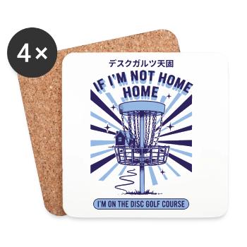 Si je ne suis pas à la maison, je suis sur le terrain de disc golf, drôle - Dessous de verre (lot de 4) - blanc - Devant