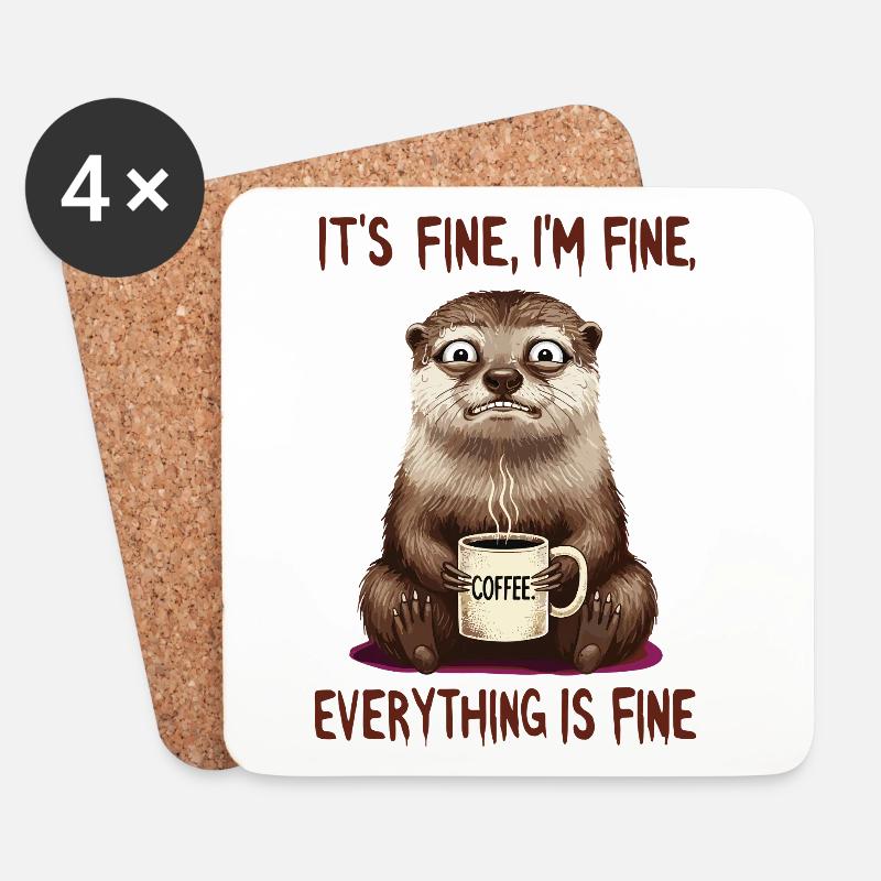 Its Fine Im Fine Coffee Otter Humor - Untersetzer (4er-Set) - Weiß