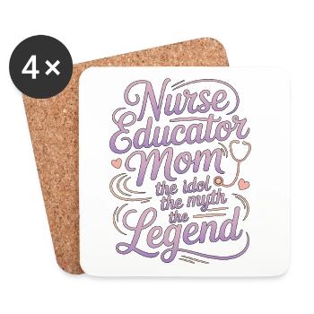 Nurse Educator Mom The Idol The Myth Nurse Aide - Untersetzer (4er-Set) - Weiß - Vorne