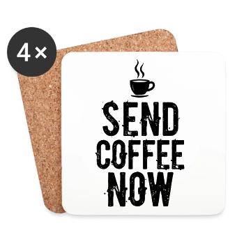 Send Coffee Now Kaffee Koffein Spruch - Untersetzer (4er-Set) - Weiß - Vorne