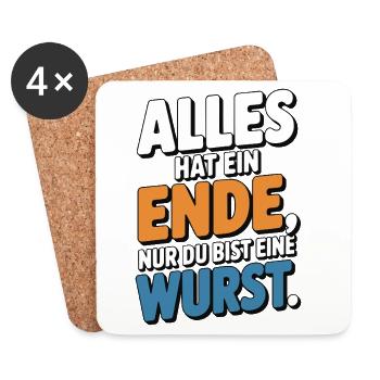 Everything has an end, only you're a sausage - Coasters (set of 4) - white - Front