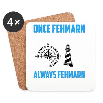 Ostsee Urlaub EINMAL FEHMARN IMMER FEHMARN Lustig - Untersetzer (4er-Set) - Weiß - Vorne