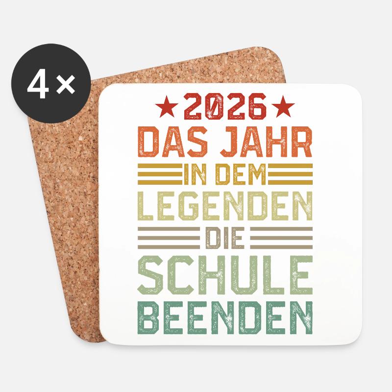 2026 DAS JAHR IN DEM LEGENDEN DIE SCHULE BEENDEN - Untersetzer (4er-Set) - Weiß