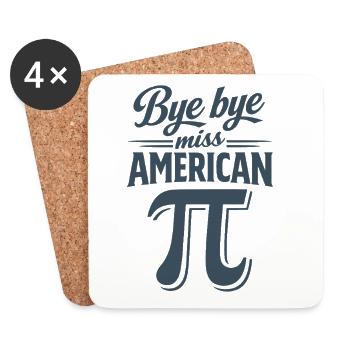 Bye Bye Miss American Pi - Coasters (set of 4) - white - Front