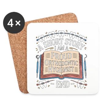 Orthodontic Hygienist A Short Story I Am Dentistry - Coasters (set of 4) - white - Front