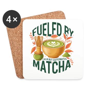 Fueled By Matcha Calm But Caffeinated Matcha Tea - Coasters (set of 4) - white - Front