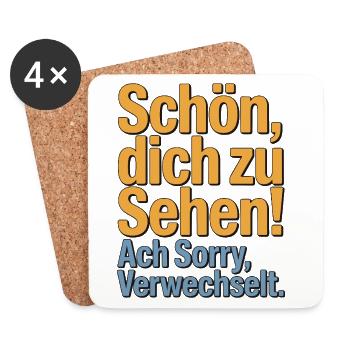 Schön, Dich zu sehen - Sorry, verwechselt. - Untersetzer (4er-Set) - Weiß - Vorne