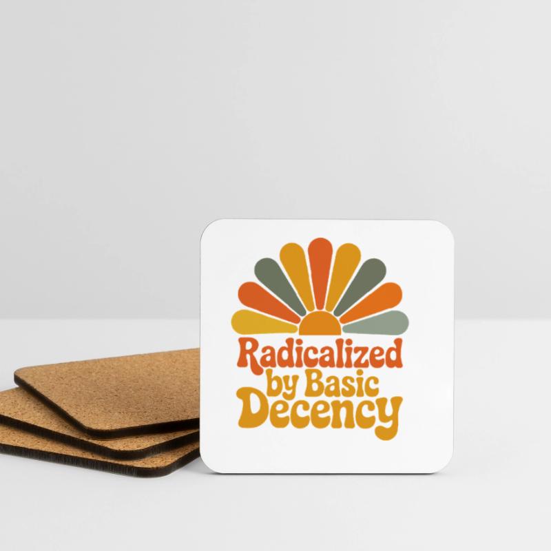 Radicalized by Basic Decency Coasters (set of 4)