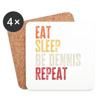 Eat Sleep Be Dennis Repeat Retro Name - Coasters (set of 4) - white - Front