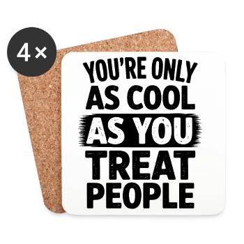 Saying Statement Respect Kindness Gift - Coasters (set of 4) - white - Front