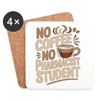Pharmacist Student No Coffee Clinical Coffee Lover - Coasters (set of 4) - white - Front