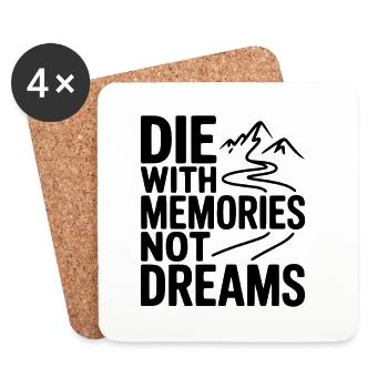 Meurs avec des souvenirs, pas des rêves - Dessous de verre (lot de 4) - blanc - Devant