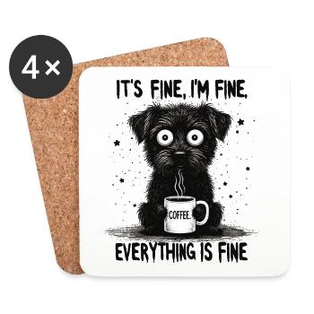 Its Fine Im Fine Kaffee Hund Humor - Untersetzer (4er-Set) - Weiß - Vorne
