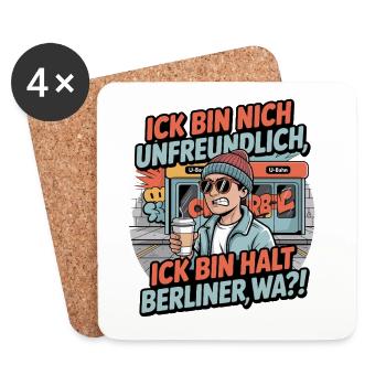  Ick Bin Nich Unfreundlich Ick Bin Halt Berliner - Untersetzer (4er-Set) - Weiß - Vorne