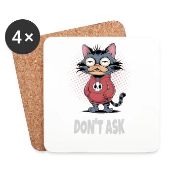 Don't Ask Cat – Funny Cat Saying - Coasters (set of 4) - white - Front