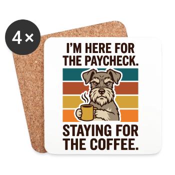 Hier für den Gehaltsscheck, bleibt für den Kaffee - Untersetzer (4er-Set) - Weiß - Vorne