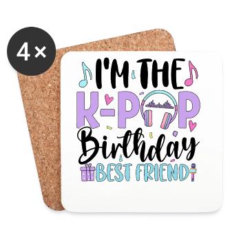 Je suis le meilleur ami d’anniversaire de la K Pop - Dessous de verre (lot de 4) - blanc - Devant