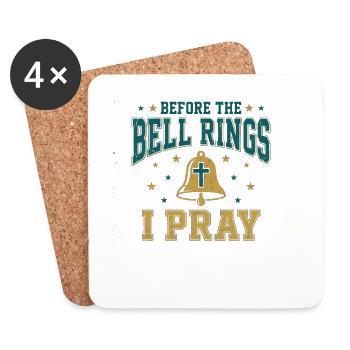 Before the Bell Rings I Pray Christian Teacher - Coasters (set of 4) - white - Front