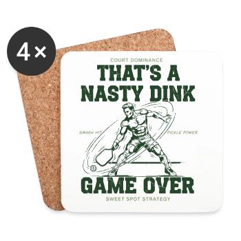 Pickleball Funny Player Thats A Nasty Dink Game - Coasters (set of 4) - white - Front
